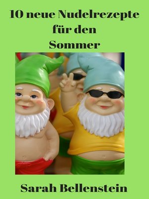 cover image of 10 neue Nudelrezepte für den Sommer